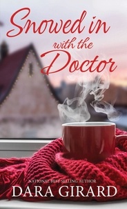  Dara Girard - Snowed in with the Doctor.