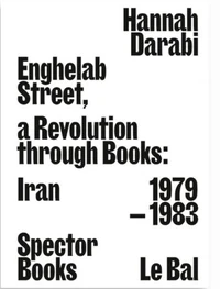 Enghelab street, a revolution through books