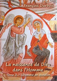 La naissance de Dieu dans l'Homme