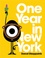 One year in New York