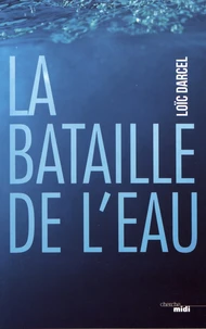 La bataille de l'eau