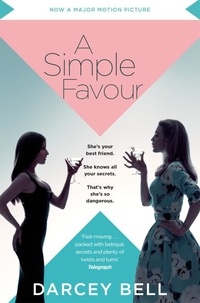 Darcey Bell - A Simple Favour.