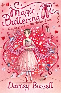 Darcey Bussell - Delphie and the Birthday Show.