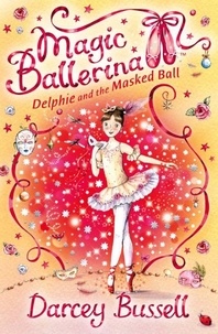 Darcey Bussell - Delphie and the Masked Ball.