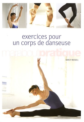 Darcey Bussell - Exercices pour un corps de danseuse.