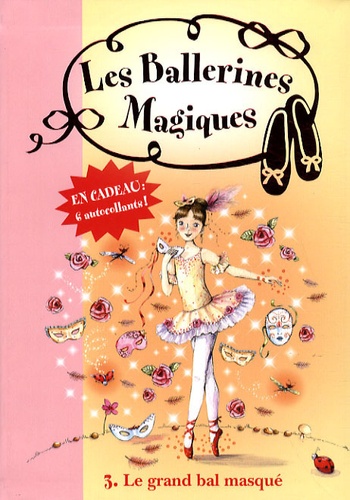 Les ballerines magiques Tome 3 Le grand bal masqué