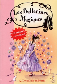 Darcey Bussell - Les ballerines magiques Tome 5 : Le palais endormi.