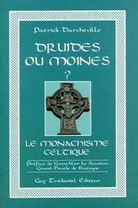 Druides ou moines ?