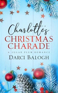Charlotte’s Christmas Charade