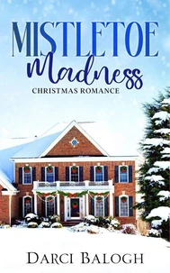 Mistletoe Madness