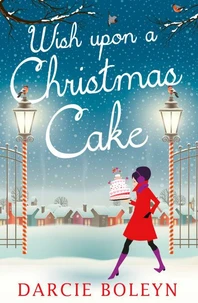 Wish Upon A Christmas Cake
