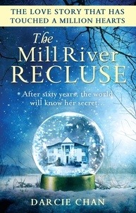 Darcie Chan - The Mill River Recluse.