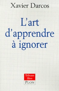 L'art d'apprendre à ignorer
