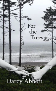 For The Trees