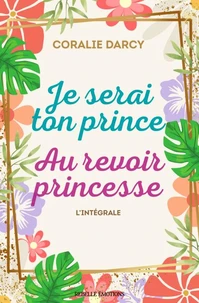Je serai ton prince / Au revoir princesse