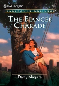 Darcy Maguire - The Fiancee Charade.