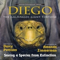  Darcy Pattison - Diego, the Galápagos Giant Tortoise - Another Extraordinary Animal, #5.