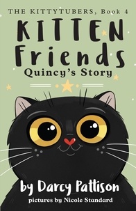  Darcy Pattison - Kitten Friends - The Kittytubers, #4.