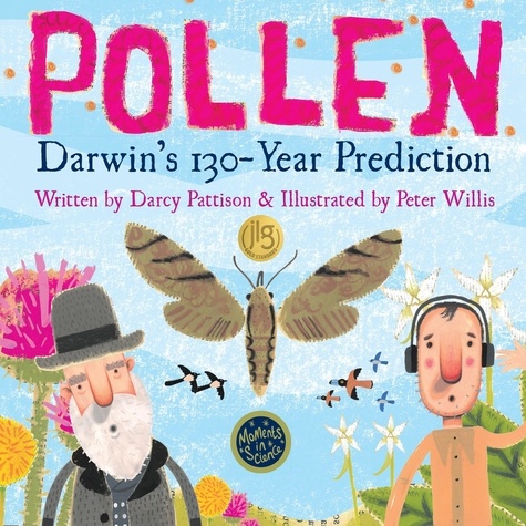  Darcy Pattison - POLLEN: Darwin's 130 Year Prediction - MOMENTS IN SCIENCE, #3.