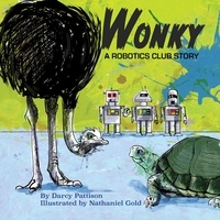  Darcy Pattison - Wonky: A Robotics Club Tale.