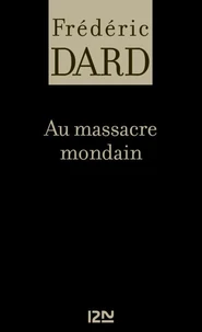 Au massacre mondain
