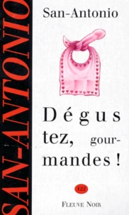 Dégustez, gourmandes !