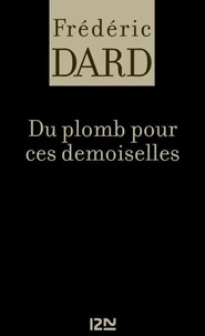 Du plomb pour ces demoiselles