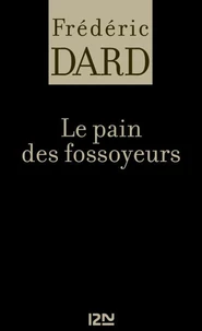 Le pain des fossoyeurs