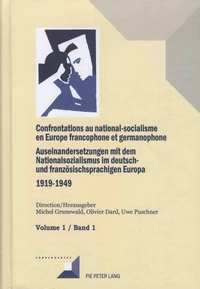 Confrontations au national-socialisme en Europe francophone et germanophone (1919-1949)