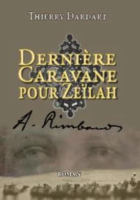 Dernière Caravane pour Zeïlah