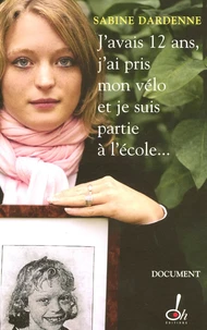 J'avais 12 ans, j'ai pris mon vélo et je suis parti à l'école...