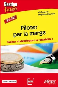 Piloter par la marge
