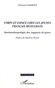 Corps et espace chez les jeunes français musulmans