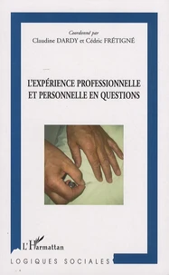 L'expérience professionnelle et personnelle en questions