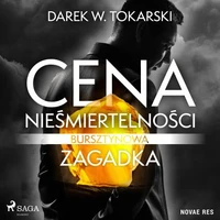 Cena nieśmiertelności. Bursztynowa zagadka