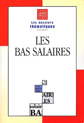 DARES INSEE - Les Bas Salaires.