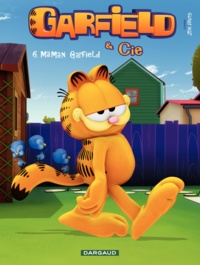  Dargaud - Garfield & Cie Tome 6 : Maman Garfield.