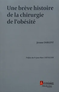 Une brève histoire de la chirurgie de l'obésité