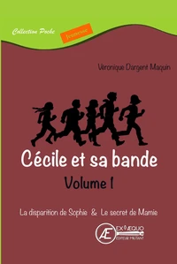 Cécile et sa bande Intégrale volume 1