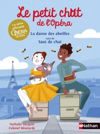 La danse des abeilles suivi de Saut de chat