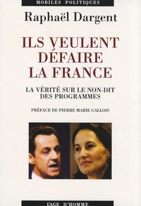 Ils veulent défaire la France