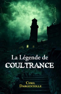 La Légende de coultrance