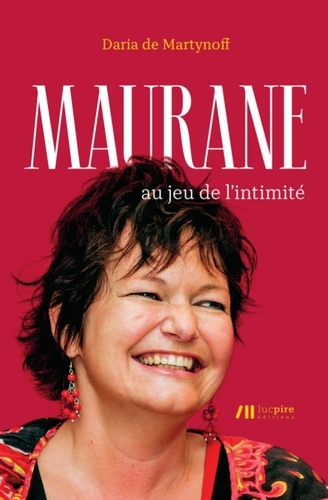 Daria de Martynoff - Maurane - au jeu de l'intimité.
