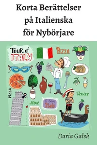 Korta Berättelser på Italienska för Nybörjare
