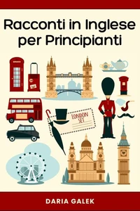 Racconti in Inglese per Principianti