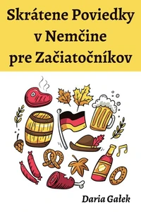 Skrátene Poviedky v Nemčine pre Začiatočníkov