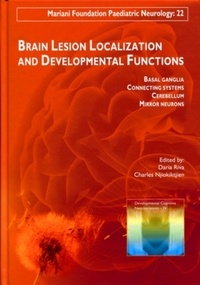 Daria Riva et Charles Njiokiktjien - Brain Lesion Localization and Developmental Functions - Basal ganglia, Connecting systems, Cerebellum, Mirror neurons.