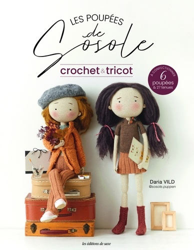 Les poupées de Sosole. Crochet & tricot