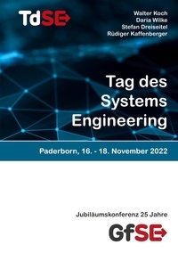 Daria Wilke et Walter Koch - Tag des Systems Engineering 2022 - Tagungsband Paderborn, 16.-18. November 2022.