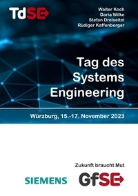 Daria Wilke et Walter Koch - Tag des Systems Engineering 2023 - Tagungsband Würzburg, 15.-17. November 2023.